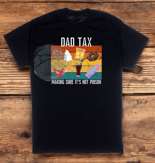 Dad Tax | No Poison Here