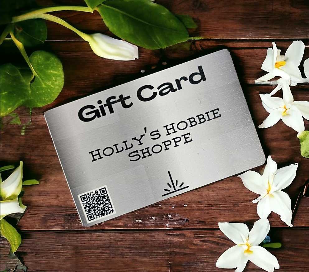 Holly's Hobbie Shoppe Gift Card