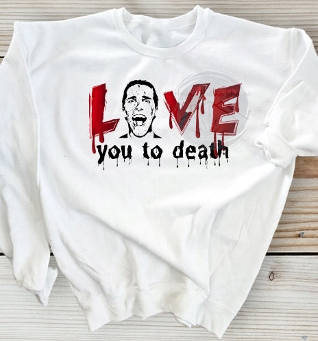 Love You to Death Valentine Cozy Crew